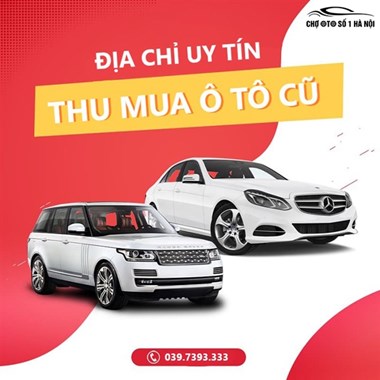 Thu Mua Ô Tô Cũ Giá Cao