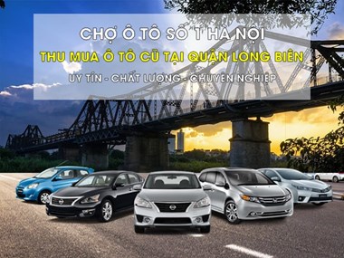 Mua Bán Ô Tô Cũ Giá Rẻ Tại Quận Long Biên Hà Nội